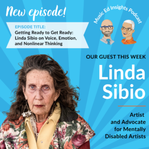 Getting Ready to Get Ready: Linda Sibio on Voice, Emotion, and Nonlinear Thinking